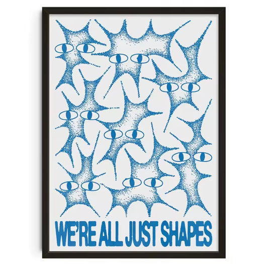 We’re All Just Shapes